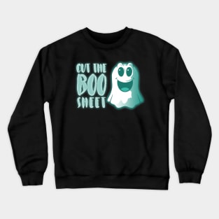 Cut the Boo Sheet Ghost Funny Halloween Costume T-shirt Crewneck Sweatshirt